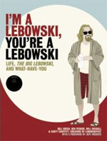 I'm a Lebowski, You're a Lebowski