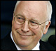 Cheney. Dead 
Man.